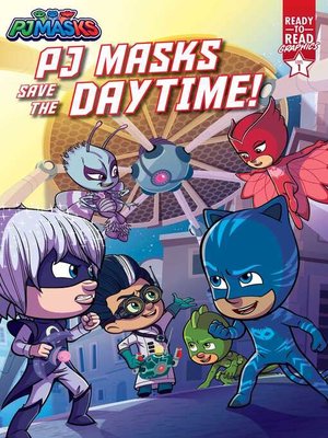 cover image of PJ Masks Save the Daytime!